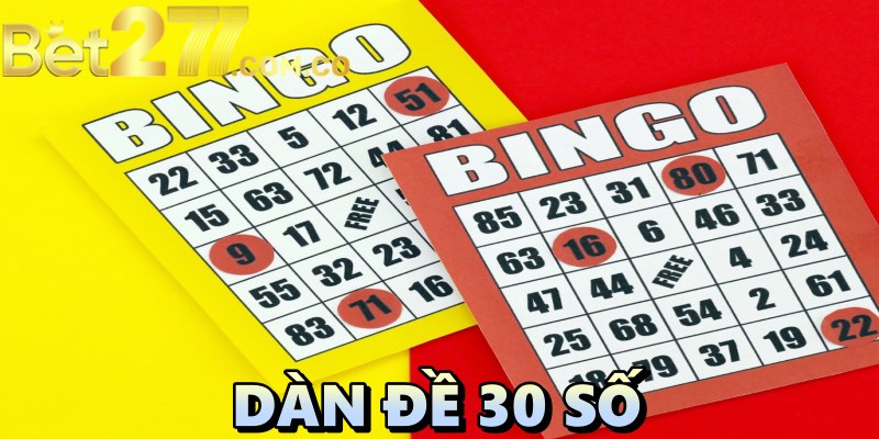 Dàn đề 30 số và cách soi cầu hiệu quả tại Bet277